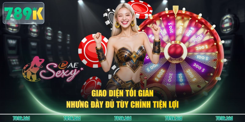 Giao diện tối giản nhưng đầy đủ tùy chỉnh tiện lợi