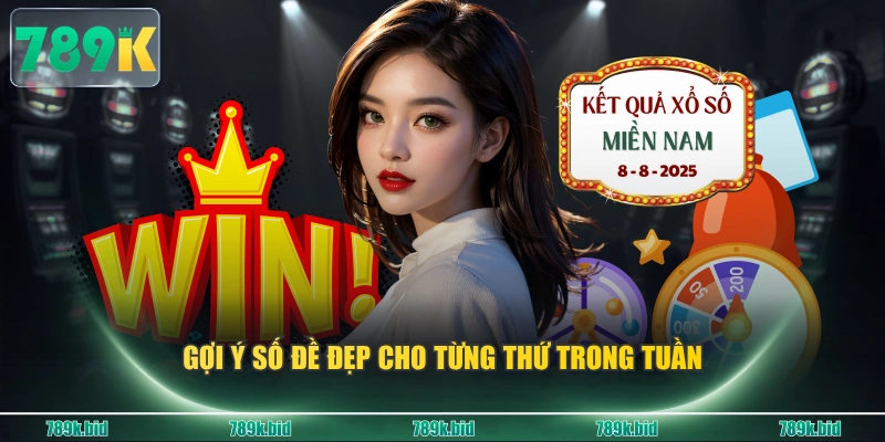 Gợi ý số đề đẹp cho từng thứ trong tuần